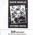 David Berglas Lecture Notes: ESPacology, the Ultimate Mental Routine
